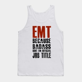 EMT-badass job Tank Top